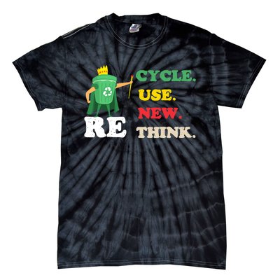 Recycle Reuse Renew Rethink Crisis Environmental Activism 23 Tie-Dye T-Shirt