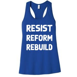 Resist Reform Rebuild Protest No Justice No Peace Defund Gift Women's Racerback Tank