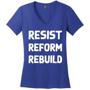 Resist Reform Rebuild Protest No Justice No Peace Defund Gift Women's V-Neck T-Shirt