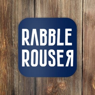 Rabble Rouser Coaster