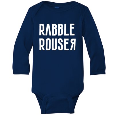 Rabble Rouser Baby Long Sleeve Bodysuit