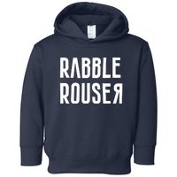 Rabble Rouser Toddler Hoodie