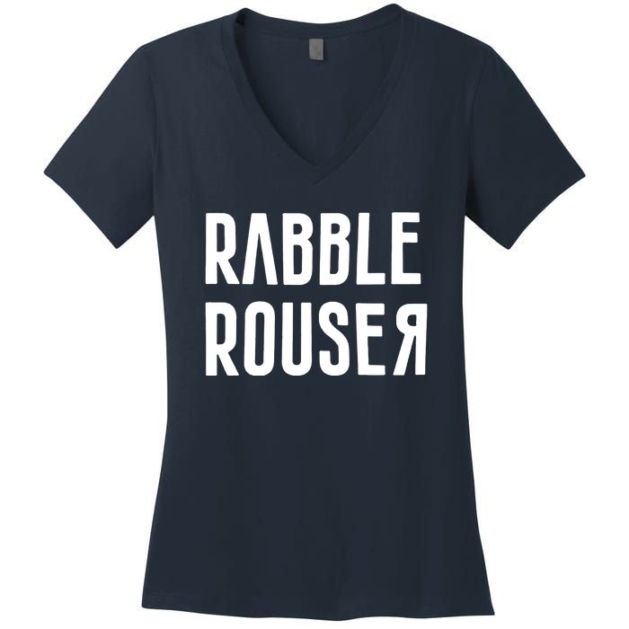 Rabble Rouser Women's V-Neck T-Shirt