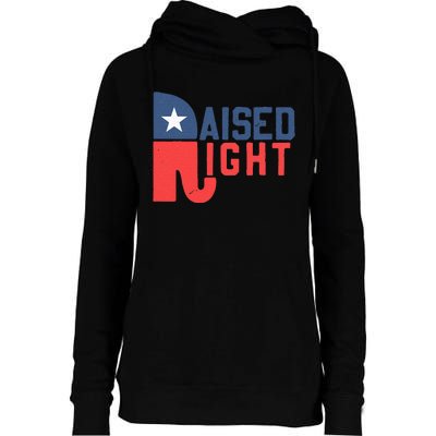 Raised Right Republican Elephant Funny Republican Gifts Womens Funnel Neck Pullover Hood