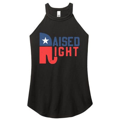 Raised Right Republican Elephant Funny Republican Gifts Women's Perfect Tri Rocker Tank