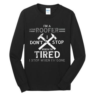 Roofing Roofer Tall Long Sleeve T-Shirt