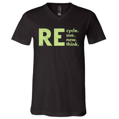 Recycle Reuse Renew Rethink Crisis Environmental Activism V-Neck T-Shirt