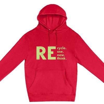 Recycle Reuse Renew Rethink Crisis Environmental Activism Premium Pullover Hoodie