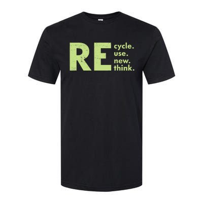 Recycle Reuse Renew Rethink Crisis Environmental Activism Softstyle CVC T-Shirt