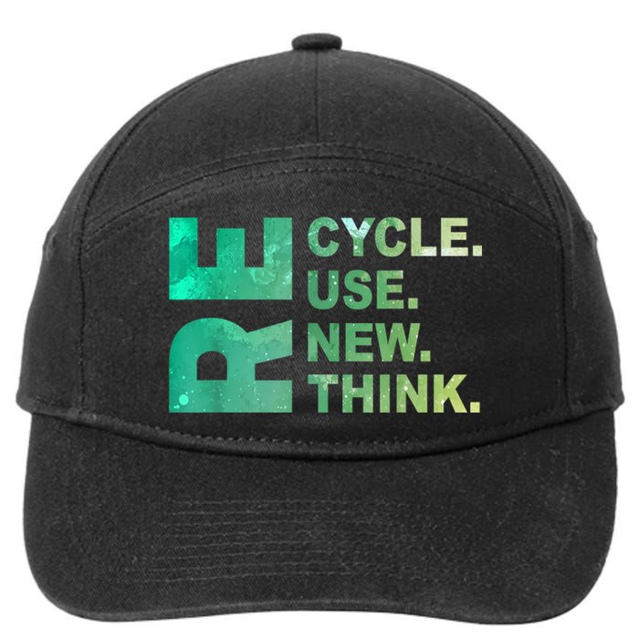 Recycle Reuse Renew Rethink Trending Earth Day Environmental Activism 7-Panel Snapback Hat