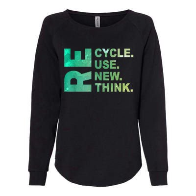 Recycle Reuse Renew Rethink Trending Earth Day Environmental Activism Womens California Wash Sweatshirt