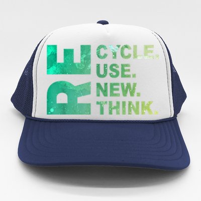 Recycle Reuse Renew Rethink Trending Earth Day Environmental Activism Trucker Hat