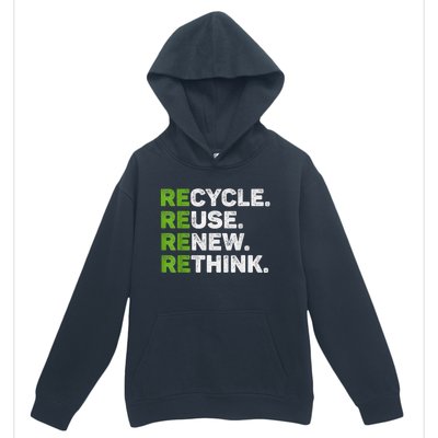 Recycle Reuse Renew Rethink Earth Day Environmental Activism Urban Pullover Hoodie