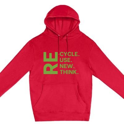 Recycle Reuse Renew Rethink Crisis Environmental Activism Premium Pullover Hoodie