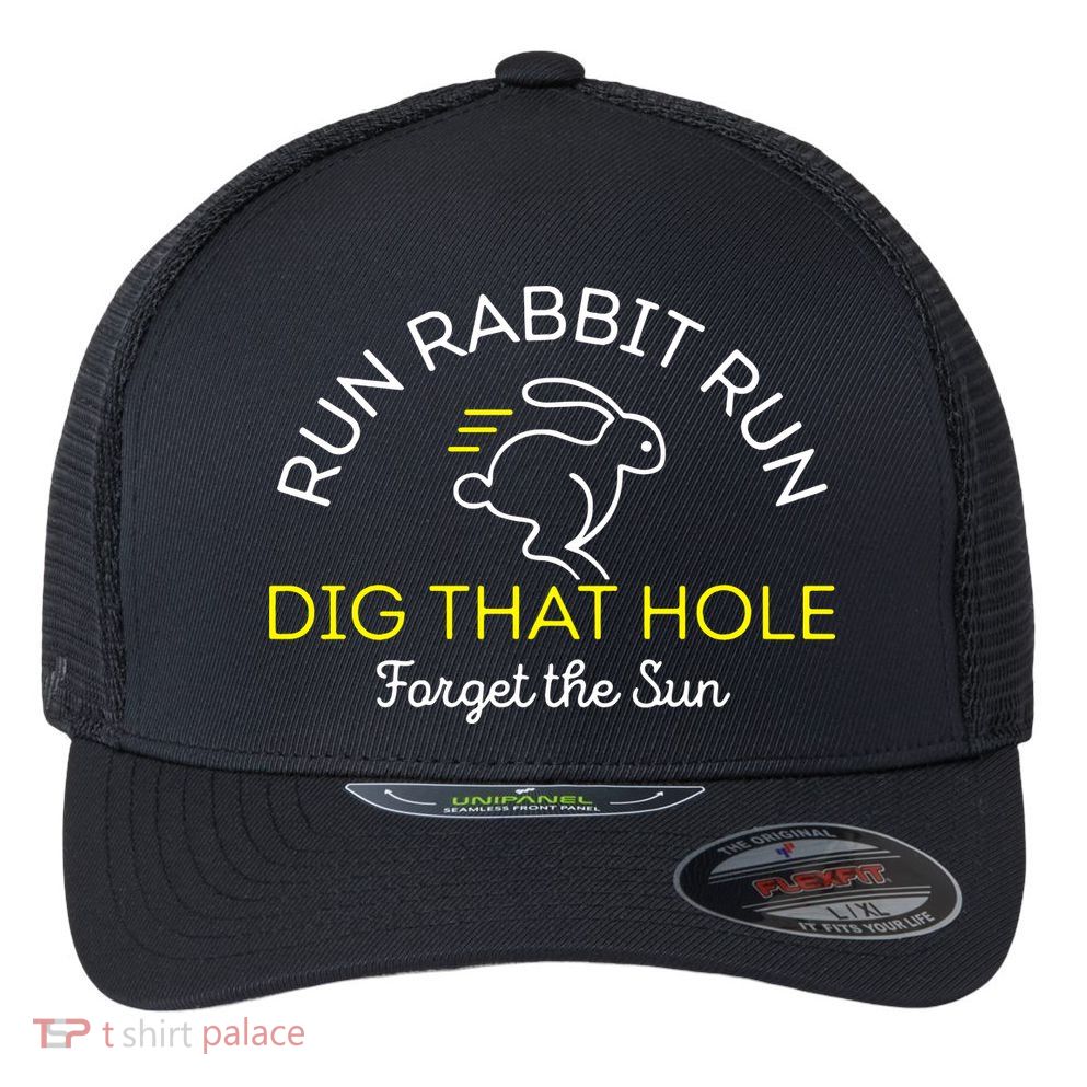 Run Rabbit Run Dig That Hole Flexfit Unipanel Trucker Cap