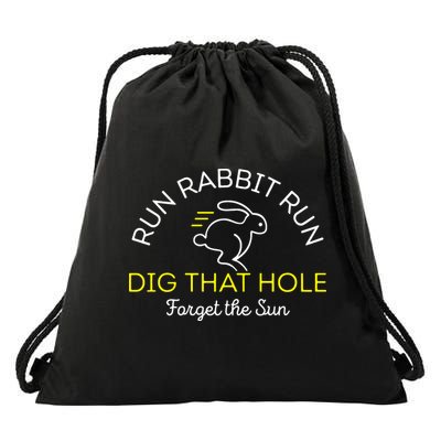 Run Rabbit Run Dig That Hole Drawstring Bag
