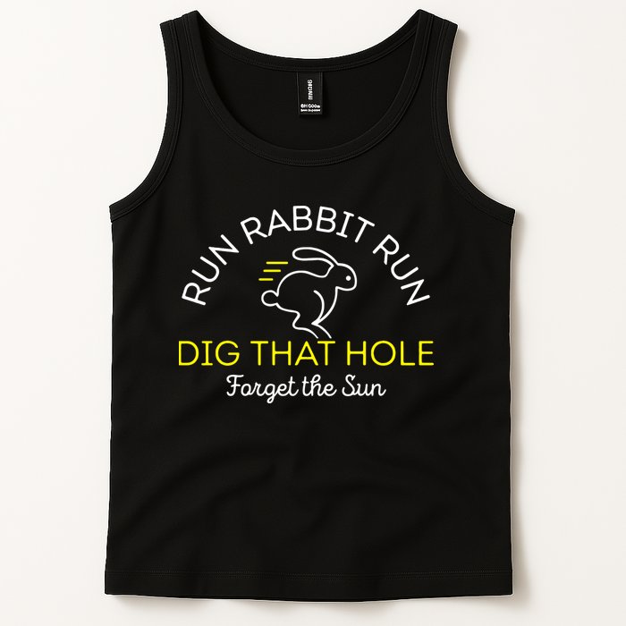 Run Rabbit Run Dig That Hole Tank Top