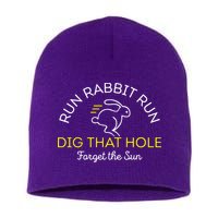 Run Rabbit Run Dig That Hole Short Acrylic Beanie