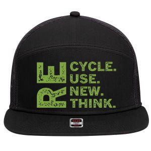 Recycle Reuse Renew Rethink Earth Day Environmental Activism Funny 7 Panel Mesh Trucker Snapback Hat