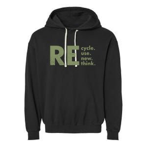 Recycle Reuse Renew Rethink Crisis Environmental Activism Garment-Dyed Fleece Hoodie