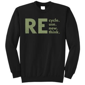 Recycle Reuse Renew Rethink Crisis Environmental Activism Sweatshirt