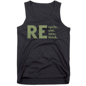 Recycle Reuse Renew Rethink Crisis Environmental Activism Tank Top