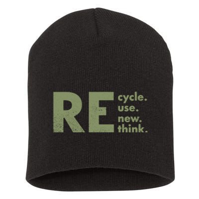 Recycle Reuse Renew Rethink Crisis Environmental Activism Short Acrylic Beanie