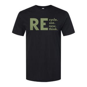 Recycle Reuse Renew Rethink Crisis Environmental Activism Softstyle CVC T-Shirt