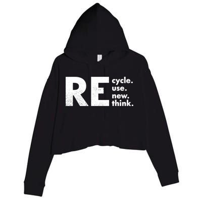 Recycle Reuse Renew Rethink Crisis Environmental Activism Crop Fleece Hoodie