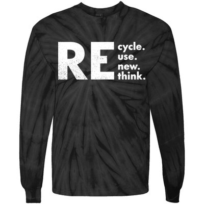 Recycle Reuse Renew Rethink Crisis Environmental Activism Tie-Dye Long Sleeve Shirt