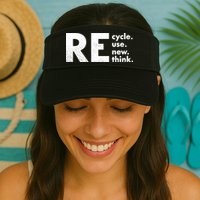 Recycle Reuse Renew Rethink Crisis Environmental Activism Visor