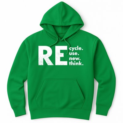Recycle Reuse Renew Rethink Crisis Environmental Activism Hoodie