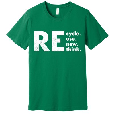 Recycle Reuse Renew Rethink Crisis Environmental Activism Premium T-Shirt