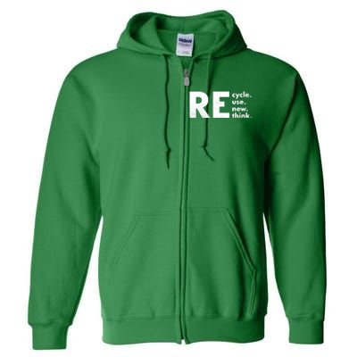 Recycle Reuse Renew Rethink Crisis Environmental Activism Full Zip Hoodie