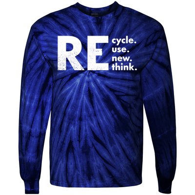 Recycle Reuse Renew Rethink Crisis Environmental Activism Tie-Dye Long Sleeve Shirt