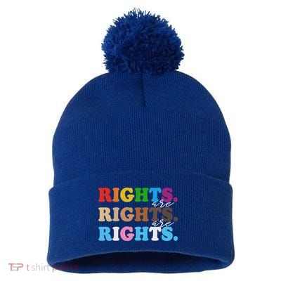 Rights Rights Rights Hu Rights Lgbtq Pride Blm Gift Pom Pom 12in Knit Beanie