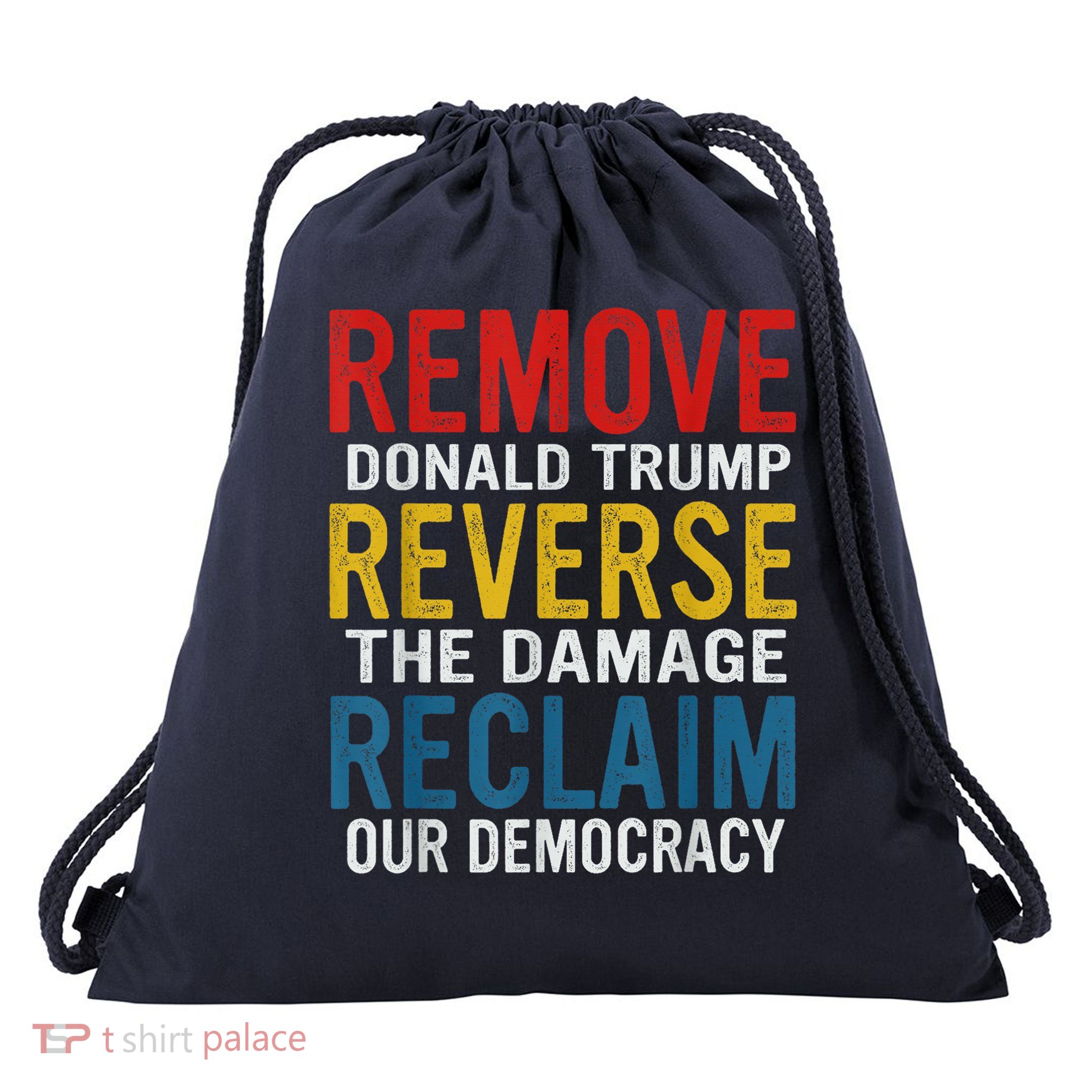 Remove Reverse Reclaim Protest Drawstring Bag