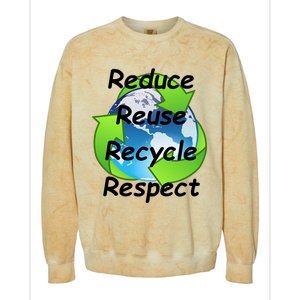 Reduce Reuse Recycle And Respect Earth Day Colorblast Crewneck Sweatshirt