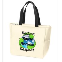 Reduce Reuse Recycle And Respect Earth Day Zip Tote Bag