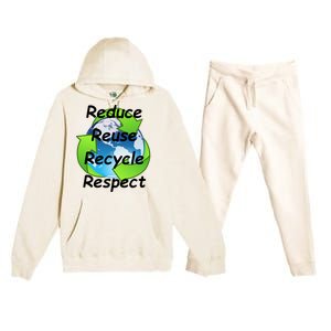 Reduce Reuse Recycle And Respect Earth Day Premium Hooded Sweatsuit Set