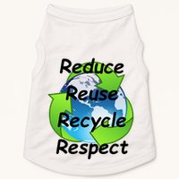 Reduce Reuse Recycle And Respect Earth Day Doggie Tank