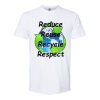 Reduce Reuse Recycle And Respect Earth Day Softstyle CVC T-Shirt