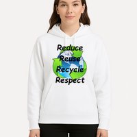 Reduce Reuse Recycle And Respect Earth Day Hoodie