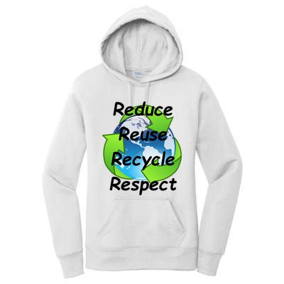 Reduce Reuse Recycle And Respect Earth Day Women's Pullover Hoodie