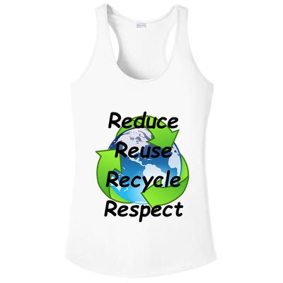 Reduce Reuse Recycle And Respect Earth Day Ladies PosiCharge Competitor Racerback Tank