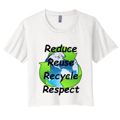 Reduce Reuse Recycle And Respect Earth Day Crop Top