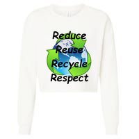 Reduce Reuse Recycle And Respect Earth Day Cropped Pullover Crew
