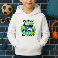 Reduce Reuse Recycle And Respect Earth Day Kids Hoodie