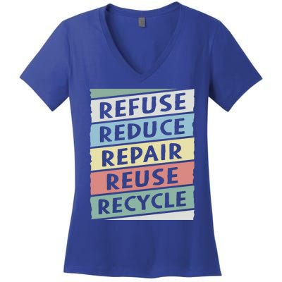 Refuse Reduce Repair Reuse Recycle Happy Earth Day Cute Gift Women's V-Neck T-Shirt