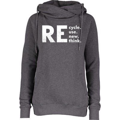 Recycle Reuse Renew Rethink Crisis Environmental Activism Womens Funnel Neck Pullover Hood